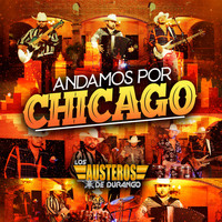 Los Austeros De Durango - Andamos por Chicago (En Vivo)