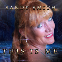 Sandy Smith - This Is Me