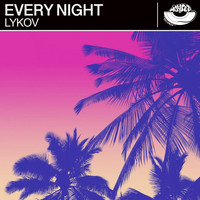 Lykov - Every Night
