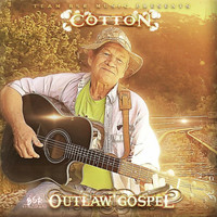 Cotton - Outlaw Gospel