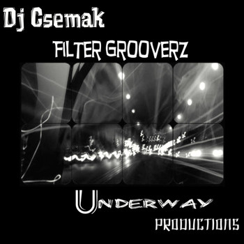 Dj Csemak - Filter Grooverz