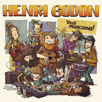 Henri Godon - Tous musiciens