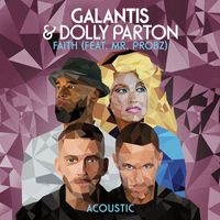 Galantis & Dolly Parton - Faith (feat. Mr. Probz) (Acoustic)