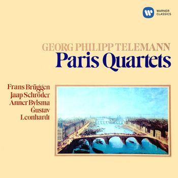 Frans Brüggen, Jaap Schröder, Anner Bylsma & Gustav Leonhardt - Telemann: Paris Quartets