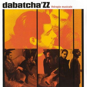Dabatcha'ZZ - Thérapie musicale