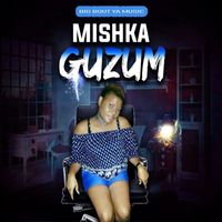 Mishka - Guzum