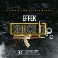 Effek - Knock It
