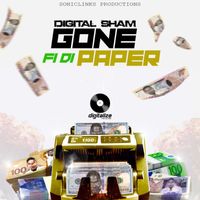 Digital Sham - Gone Fi Di Paper