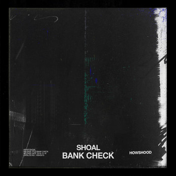 Shoal - Bank Check