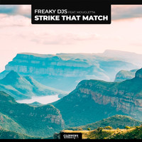Freaky DJs - Strike That Match (Radio Edit)