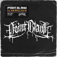 Point.Blank - Clubwalker