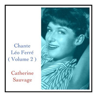 Catherine Sauvage - Chante léo ferré (volume 2)