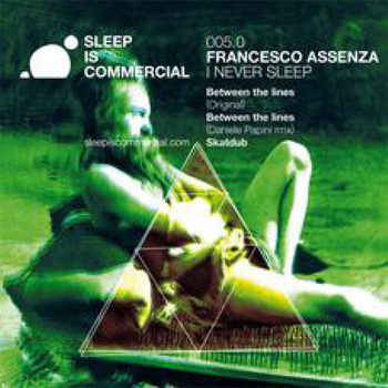 Francesco Assenza - I Never Sleep