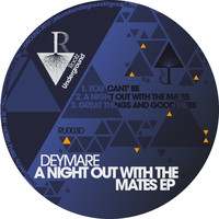 Deymare - A Night Out With The Mates EP