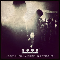 Josef Lupo - Missing In Action EP