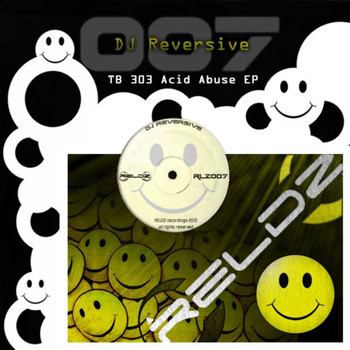 DJ Reversive - Acid Abuse EP