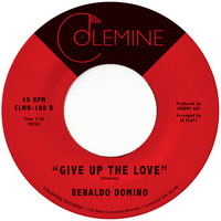Renaldo Domino - Give Up The Love