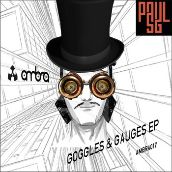 Paul SG - Goggles & Gauges EP