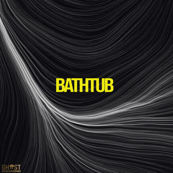 Ghost - BathTub