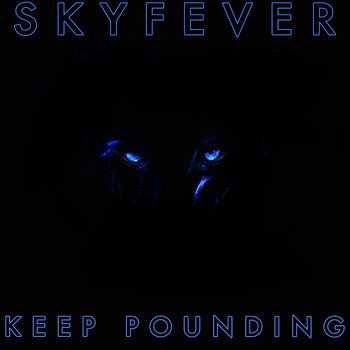 Skyfever - Keep Pounding