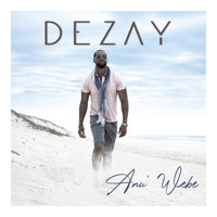 Dezay - Anu'Webe