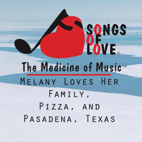E. Gold - Melany Loves Her Family, Pizza, and Pasadena, Texas