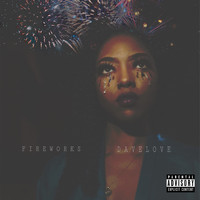 Dave Love - Fireworks (Explicit)