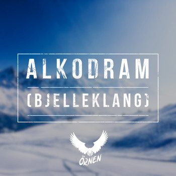 Örnen - Alkodram (Bjelleklang) (Explicit)