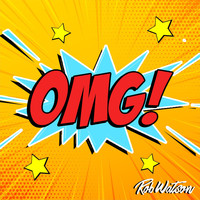 Rob Watson - Oh My God