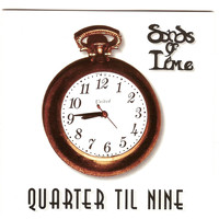Sands Of Time - Quarter 'til Nine