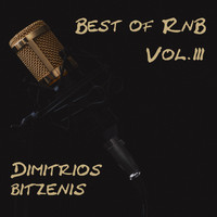 Dimitrios Bitzenis - Best of RnB, Vol. 3
