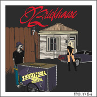 Esohel - Brickhouse (feat. Kap G) (Explicit)