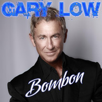 Gary Low - Bombon