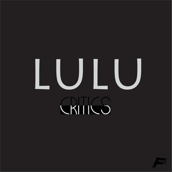 Lulu - Critics