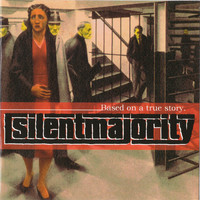 Silent Majority - Based on a True Story