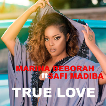 Marina Deborah - True Love (feat. Safi Madiba)
