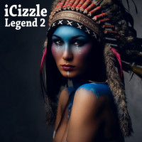 iCizzle - Legend 2 (Explicit)