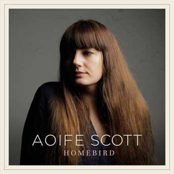 Aoife Scott - Homebird