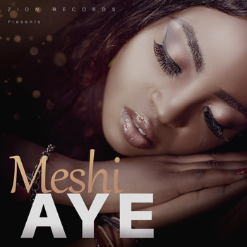 Meshi - Aye