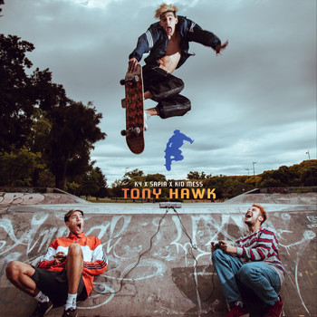 K4 - Tony Hawk (feat. Sapia & Kid Mess)
