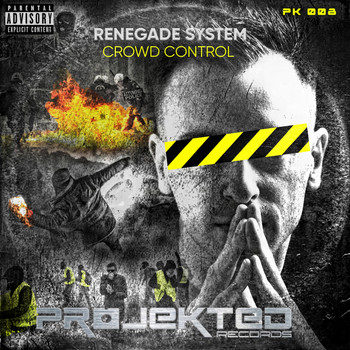 Renegade System - Crowd Control (Explicit)