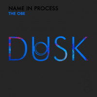 Name In Process - The OBE