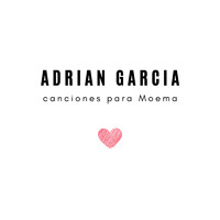 Adrian Garcia - Canciones Para Moema