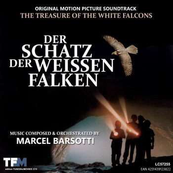 Marcel Barsotti - Der Schatz der weißen Falken (Original Motion Picture Soundtrack)