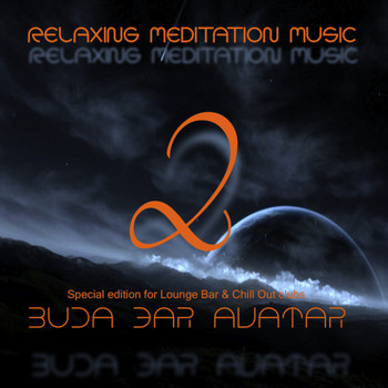 Avatar - Buda bar Avatar2 (Relaxing Meditation Music)