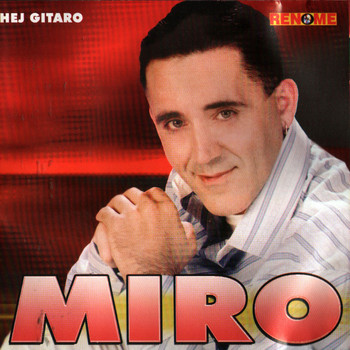 Miro - Hej Gitaro (Serbian Music)