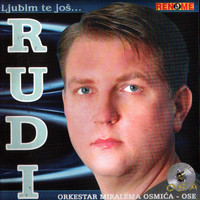 Rudi - Ljubim Te Jos... (Serbian Music)