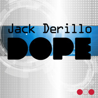 Jack Derillo - Dope-Single