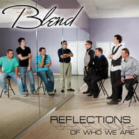 Blend - Reflections of Who We Are