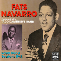 Fats Navarro - Royal Roost Sessions 1948